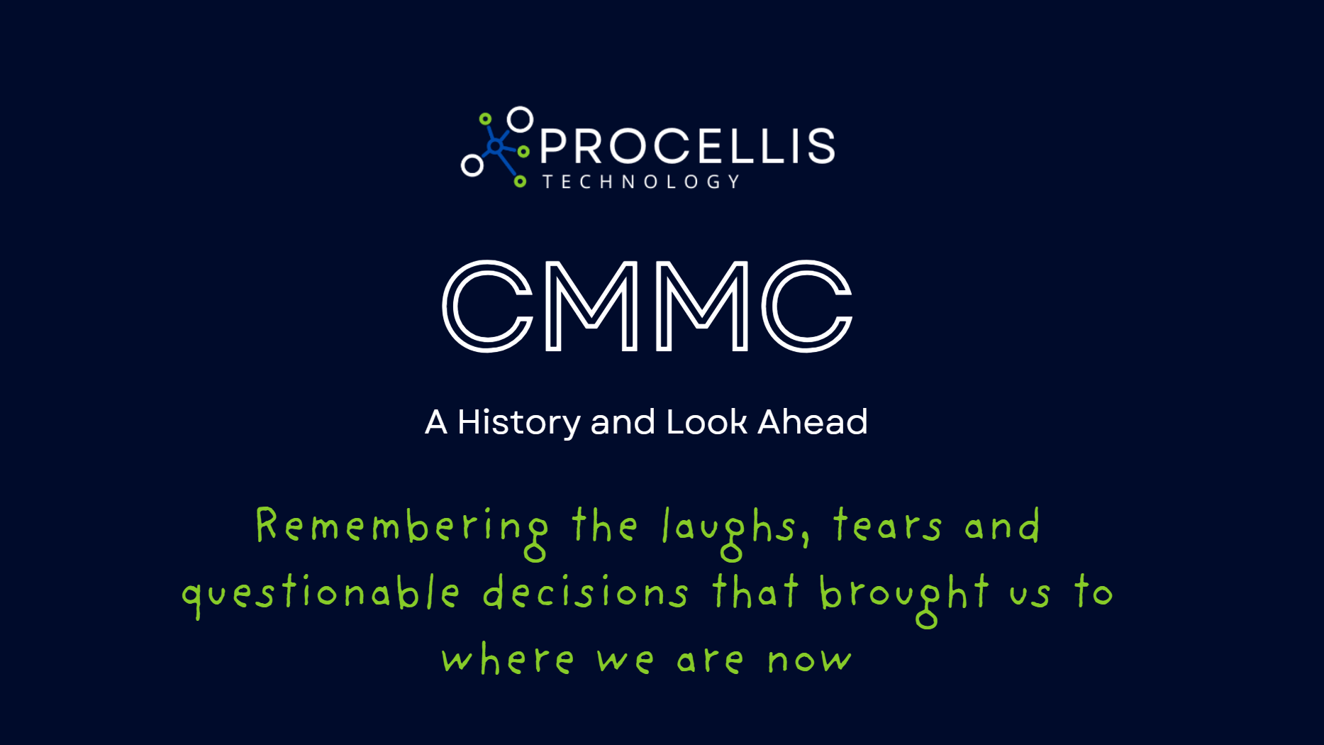 CMMC - A History